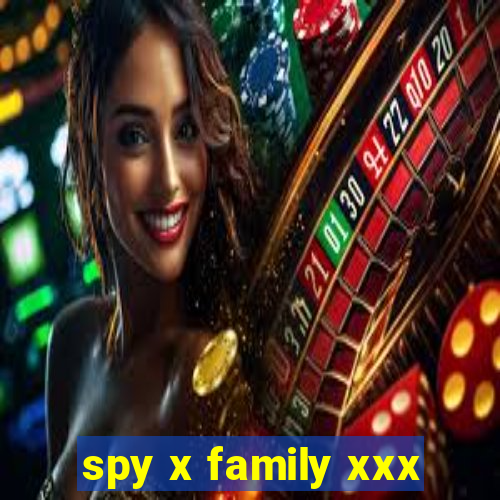 spy x family xxx